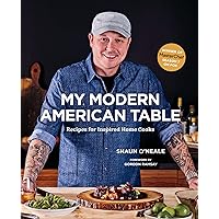 My Modern American Table: Recipes for Inspired Home Cooks My Modern American Table: Recipes for Inspired Home Cooks Hardcover Kindle