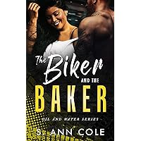 The Biker and the Baker : An Enemies to Lovers Romance (Oil and Water Series Book 4) The Biker and the Baker : An Enemies to Lovers Romance (Oil and Water Series Book 4) Kindle Paperback