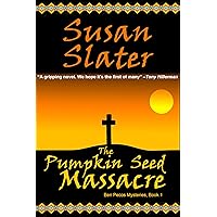 The Pumpkin Seed Massacre: Ben Pecos Mysteries, Book 1 The Pumpkin Seed Massacre: Ben Pecos Mysteries, Book 1 Kindle Audible Audiobook Paperback