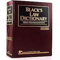 Black's Law Dictionary with Pronunciations, 6th Edition (Centennial Edition 1891-1991) Black's Law Dictionary with Pronunciations, 6th Edition (Centennial Edition 1891-1991) Hardcover