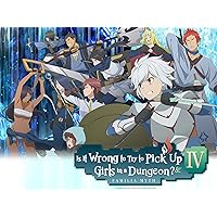 Is It Wrong to Try to Pick Up Girls in a Dungeon? IV - Season 4