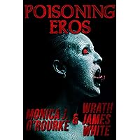 Poisoning Eros Poisoning Eros Kindle Paperback