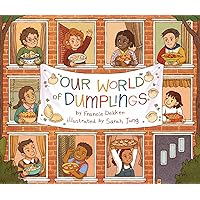 Our World of Dumplings Our World of Dumplings Hardcover Kindle