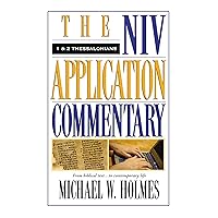 NIV Application Commentary 1 & 2 Thessalonians NIV Application Commentary 1 & 2 Thessalonians Hardcover Kindle