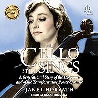 The Cello Still Sings: A Generational Story of the Holocaust and of the Transformative Power of Music The Cello Still Sings: A Generational Story of the Holocaust and of the Transformative Power of Music Audible Audiobook Paperback Kindle Hardcover Audio CD