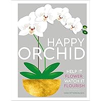 Happy Orchid Happy Orchid Hardcover Kindle