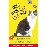 Does Your Cat Love You?: Signs Of Affection In Your Cat's Behavior