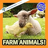 Farm Animals!: A My Incredible World Picture Book for Children (My Incredible World: Nature and Animal Picture Books for Children)