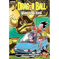 Dragon Ball: Chapter Book, Vol. 3: Into the Fire (3) (Dragon Ball: Chapter Books) Dragon Ball: Chapter Book, Vol. 3: Into the Fire (3) (Dragon Ball: Chapter Books) Paperback