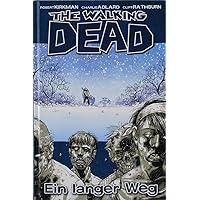 The Walking Dead 2: Ein langer Weg The Walking Dead 2: Ein langer Weg Hardcover Kindle Mass Market Paperback