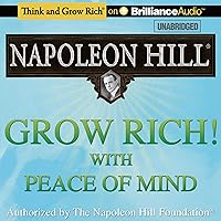 Grow Rich! With Peace of Mind Grow Rich! With Peace of Mind Audible Audiobook Paperback Kindle Hardcover Mass Market Paperback Audio CD