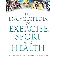 The Encyclopedia of Exercise, Sport and Health The Encyclopedia of Exercise, Sport and Health Paperback Mass Market Paperback