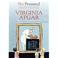 She Persisted: Virginia Apgar She Persisted: Virginia Apgar Paperback Kindle Audible Audiobook Hardcover