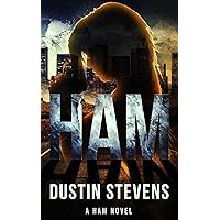 HAM: A Ham Novel (HAM Action Thrillers Book 1) HAM: A Ham Novel (HAM Action Thrillers Book 1) Kindle Audible Audiobook Paperback Audio CD