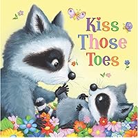 Kiss Those Toes – Interactive Bedtime Story Board Book for Babies – Educational Rhyming Story Encourages Affection Between Caregiver and Child (Tender Moments) Kiss Those Toes – Interactive Bedtime Story Board Book for Babies – Educational Rhyming Story Encourages Affection Between Caregiver and Child (Tender Moments) Board book