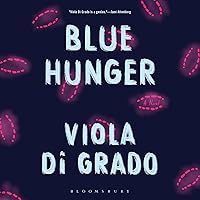 Blue Hunger Blue Hunger Audible Audiobook Hardcover Kindle Paperback