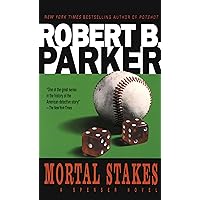 Mortal Stakes (The Spenser Series Book 3) Mortal Stakes (The Spenser Series Book 3) Kindle Mass Market Paperback Audible Audiobook Hardcover Paperback