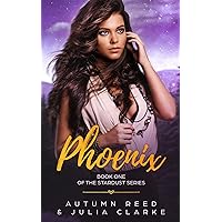Phoenix: Book One of The Stardust Series Phoenix: Book One of The Stardust Series Kindle Audible Audiobook Paperback