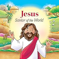 Jesus Savior of the World Jesus Savior of the World Board book