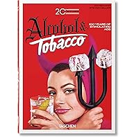 20th Century Alcohol & Tobacco 20th Century Alcohol & Tobacco Hardcover