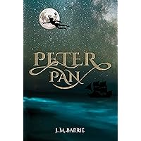 Peter Pan (Illustrated): The 1911 Classic Edition with Original Illustrations Peter Pan (Illustrated): The 1911 Classic Edition with Original Illustrations Paperback Kindle Hardcover