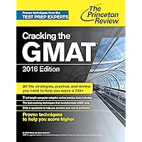 Cracking the GMAT with 2 Computer-Adaptive Practice Tests, 2016 Edition (Graduate School Test Preparation) Cracking the GMAT with 2 Computer-Adaptive Practice Tests, 2016 Edition (Graduate School Test Preparation) Paperback