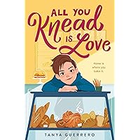 All You Knead Is Love All You Knead Is Love Paperback Audible Audiobook Kindle Hardcover