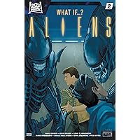 Aliens: What If...? (2024) #2 (of 5) Aliens: What If...? (2024) #2 (of 5) Kindle