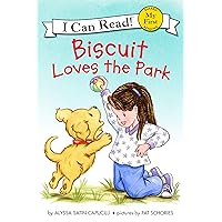 Biscuit Loves the Park (My First I Can Read) Biscuit Loves the Park (My First I Can Read) Paperback Kindle Hardcover