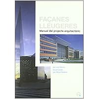 Façanes lleugeres: Manual del projecte arquitectònic