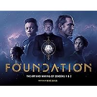 Foundation: The Art and Making of Seasons 1 & 2 Foundation: The Art and Making of Seasons 1 & 2 Hardcover