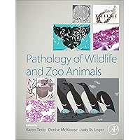 Pathology of Wildlife and Zoo Animals Pathology of Wildlife and Zoo Animals Hardcover eTextbook