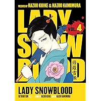 Lady Snowblood Volume 4 Lady Snowblood Volume 4 Kindle Paperback