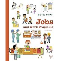 Do You Know?: Jobs and Work People Do (Do You Know?, 7)