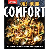 One-Hour Comfort: Quick, Cozy, Modern Dishes for All Your Cravings One-Hour Comfort: Quick, Cozy, Modern Dishes for All Your Cravings Paperback Kindle Spiral-bound