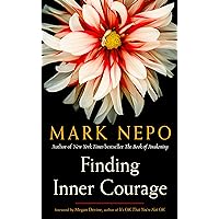 Finding Inner Courage Finding Inner Courage Paperback Kindle