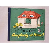 Anybody at Home? (Curious George) Anybody at Home? (Curious George) Paperback Kindle Hardcover