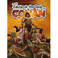 The Savage Sword Of Conan Vol.1 The Savage Sword Of Conan Vol.1 Paperback