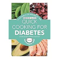 Quick Cooking for Diabetes: 70 recipes in 30 minutes or less (Hamlyn Healthy Eating Book 1) Quick Cooking for Diabetes: 70 recipes in 30 minutes or less (Hamlyn Healthy Eating Book 1) Kindle Paperback