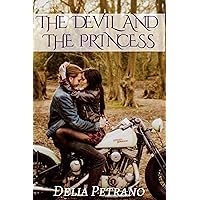 The Devil and The Princess (The Reapers Of Souls MC Book 1) The Devil and The Princess (The Reapers Of Souls MC Book 1) Kindle