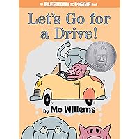 Let's Go for a Drive!-An Elephant and Piggie Book Let's Go for a Drive!-An Elephant and Piggie Book Hardcover Paperback