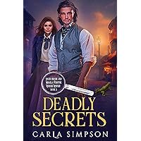Deadly Secrets (Angus Brodie and Mikaela Forsythe Murder Mystery Book 2) Deadly Secrets (Angus Brodie and Mikaela Forsythe Murder Mystery Book 2) Kindle Audible Audiobook Paperback