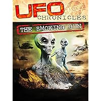 UFO Chronicles: The Smoking Gun
