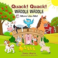 Quack! Quack! Waddle Waddle (JOIN IN!) Quack! Quack! Waddle Waddle (JOIN IN!) Kindle Hardcover Paperback