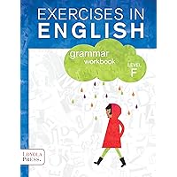 Exercises in English 2013 Level F Student Book: Grammar Workbook