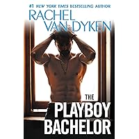 The Playboy Bachelor (The Bachelors of Arizona Book 2) The Playboy Bachelor (The Bachelors of Arizona Book 2) Kindle Audible Audiobook Mass Market Paperback Audio CD