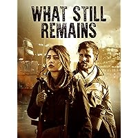 What Still Remains