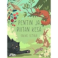 Pentin ja Riitan kesä (Finnish Edition)