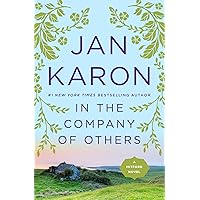 In the Company of Others (Mitford Book 11) In the Company of Others (Mitford Book 11) Audible Audiobook Paperback Kindle Hardcover Audio CD