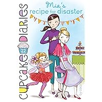 Mia's Recipe for Disaster (22) (Cupcake Diaries) Mia's Recipe for Disaster (22) (Cupcake Diaries) Paperback Kindle Hardcover